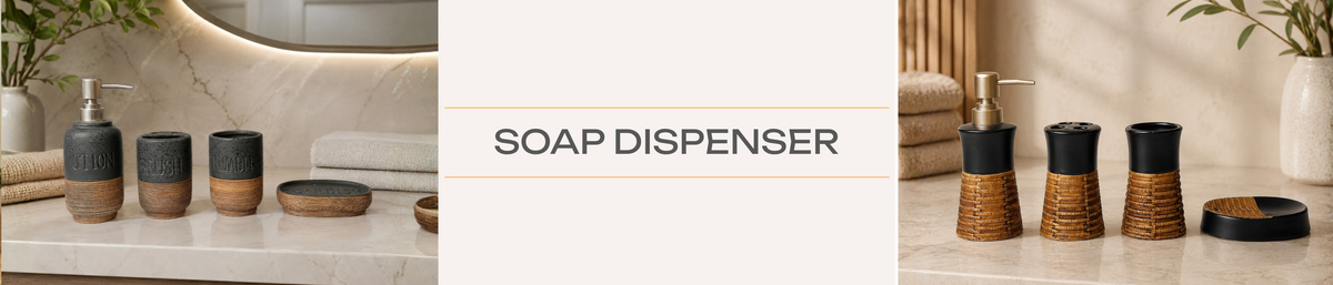 Soap Dispensers